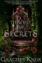 [Wicked Kingdoms 03] • Throne of Secrets